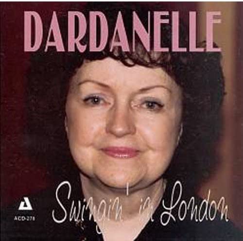 Dardanelle - Swingin' In London Alternative & Indie