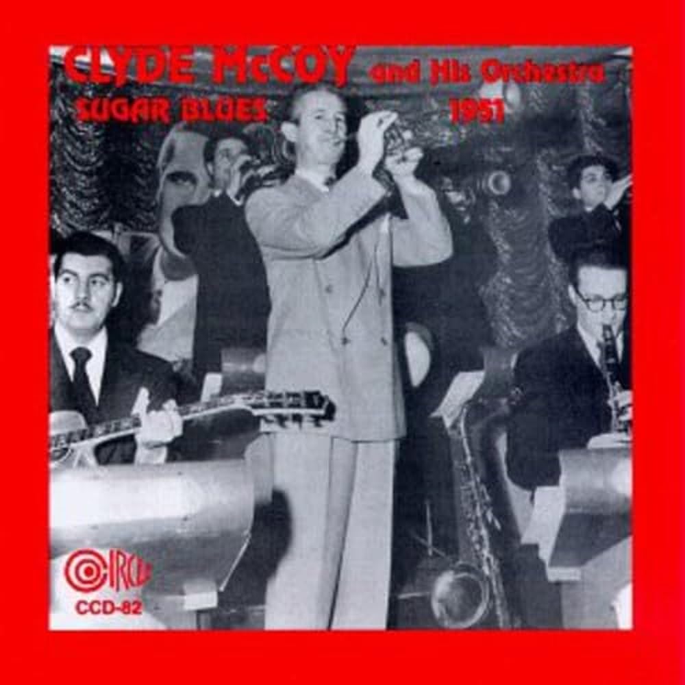 Clyde McCoy And His Orchestra - 1951 - Sugar Blues Jazz