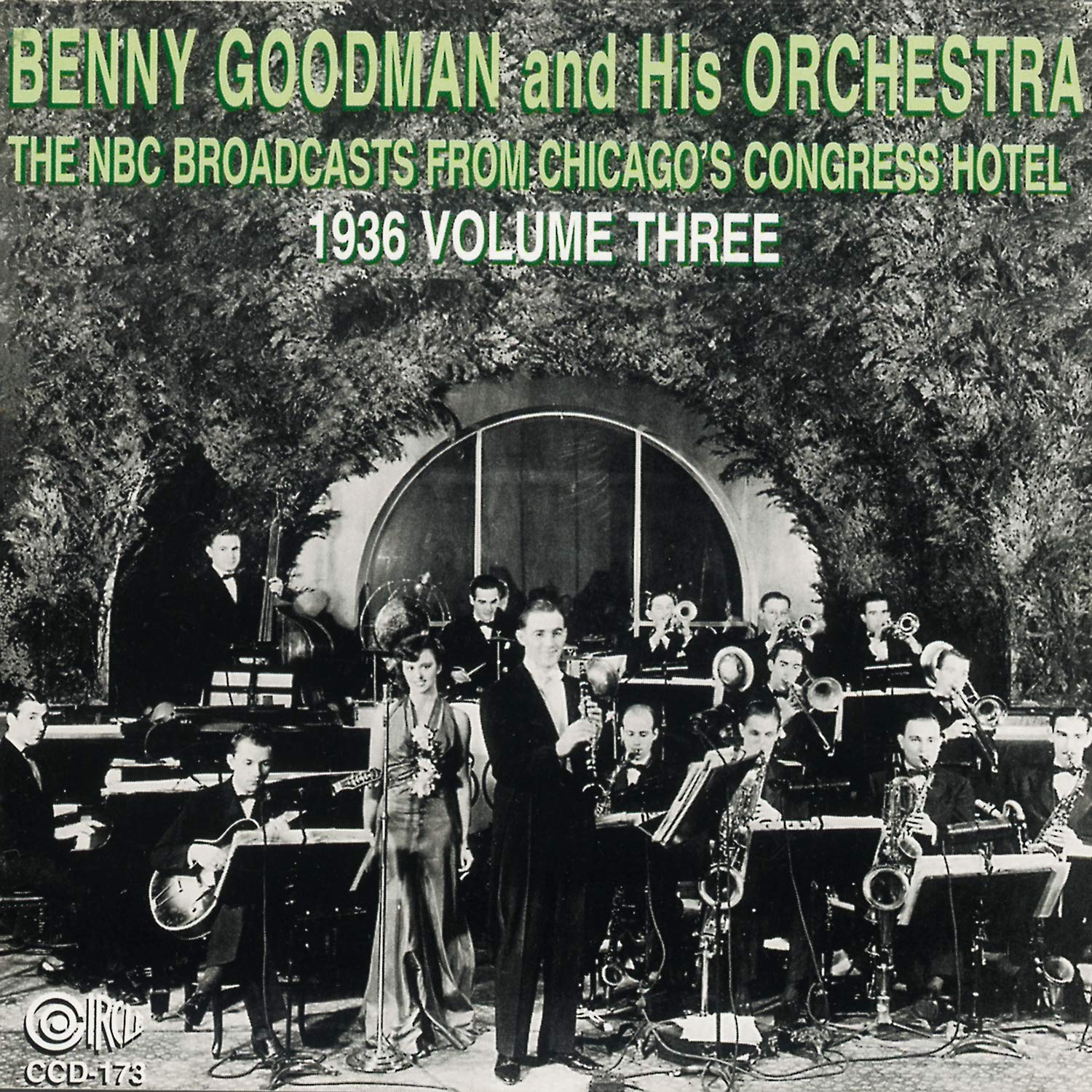 Benny Goodman And His Orchestra - The NBC Broadcasts From Chicago's Theater Vol 3 Jazz