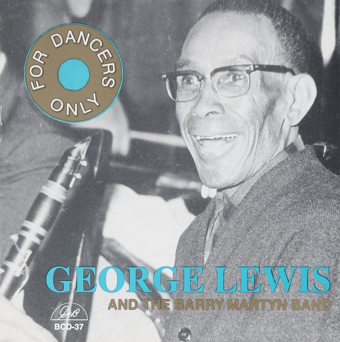 George Lewis & The Barry Martyn Band - For Dancers Only Jazz