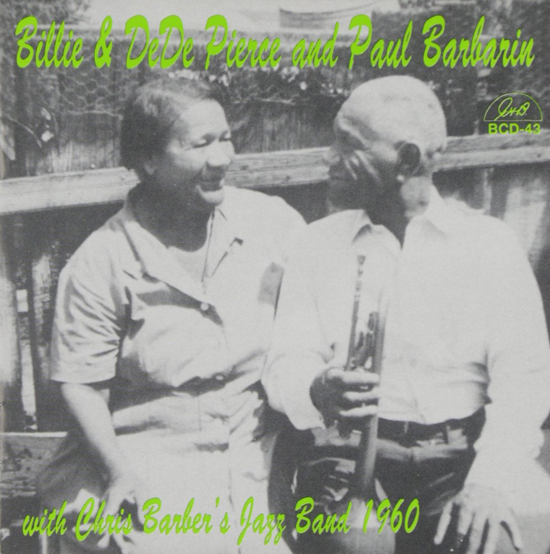 Billie & De De Pierce and Paul Barbarin With Chris Barber's Jazz Band - With Chris Barber's Jazz Band - 196 Blues