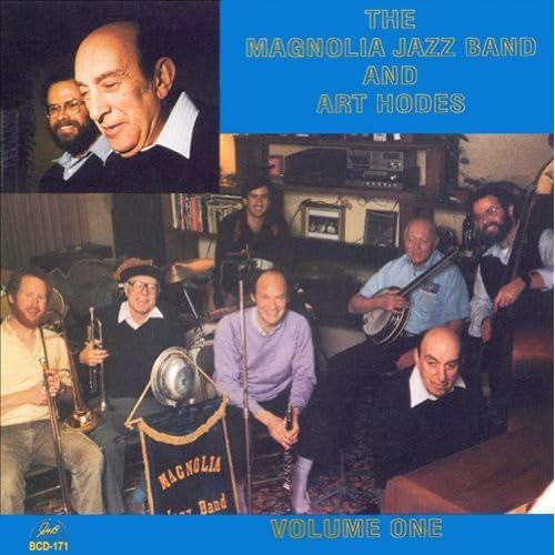 The Magnolia Jazz Band - The Magnolia Jazz Band And Art Hode Jazz