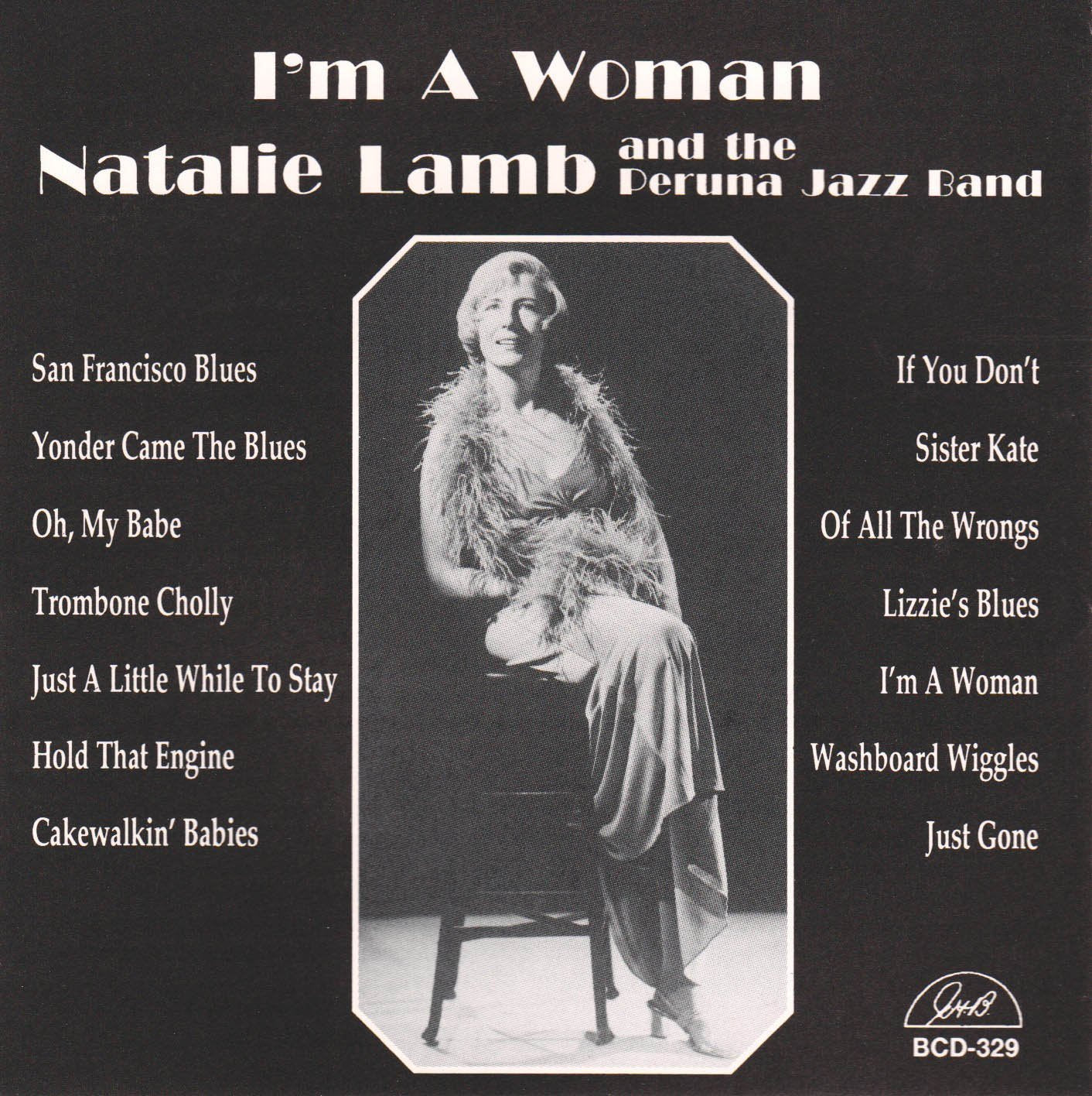 Natalie Lamb And The Peruna Jazz Ba - I'm A Woman Blues