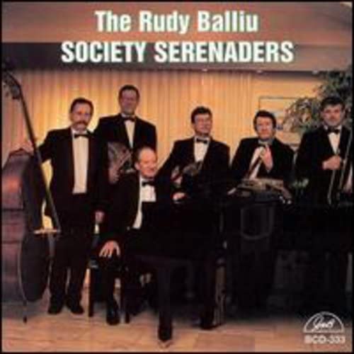 The Rudy Balliu Society Serenaders - The Rudy Balliu Society Serenaders Jazz