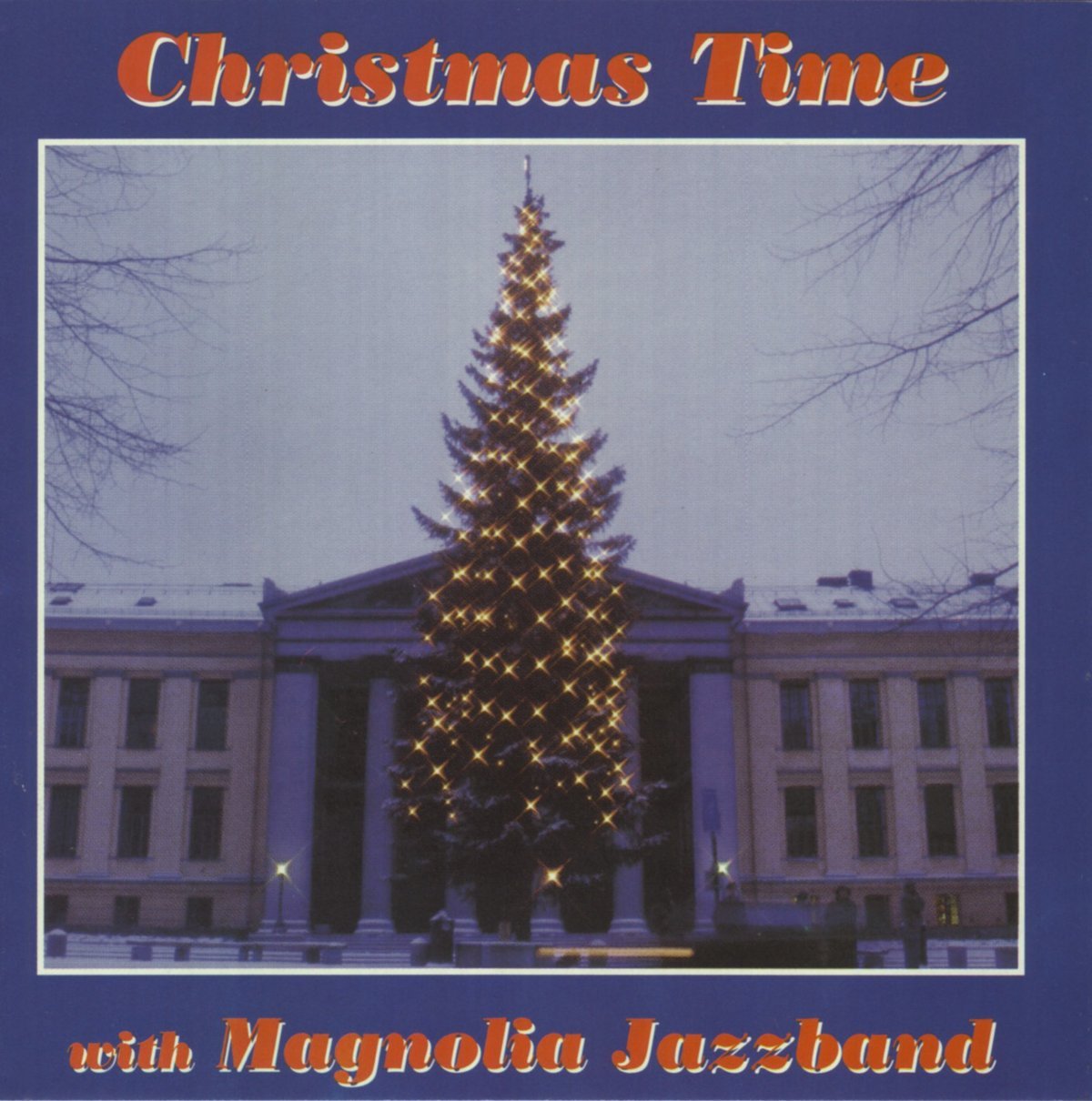 The Magnolia Jazzband - Christmas Time With The Magnolia Ja Other music genres