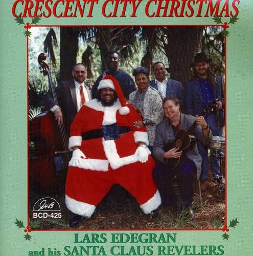 Lars Edegran & His Santa Claus Reve - Crescent City Christmas Other music genres