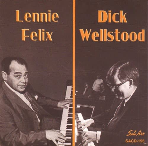 Lennie Felix and Dick Wellstood cd