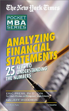 Analyzing Financial Statements: 25 Keys to Understanding the Numbers (New York Times Pocket MBA Series) Books
