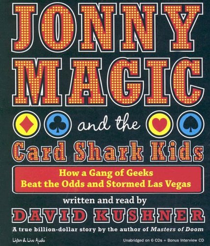 Jonny Magic and the Card Shark Kids: How a Gang of Geeks Beat the Odds and Stormed Las Vegas Social Sciences
