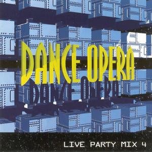 Dance Opera Live Party Mix, Vol. 4 Pop