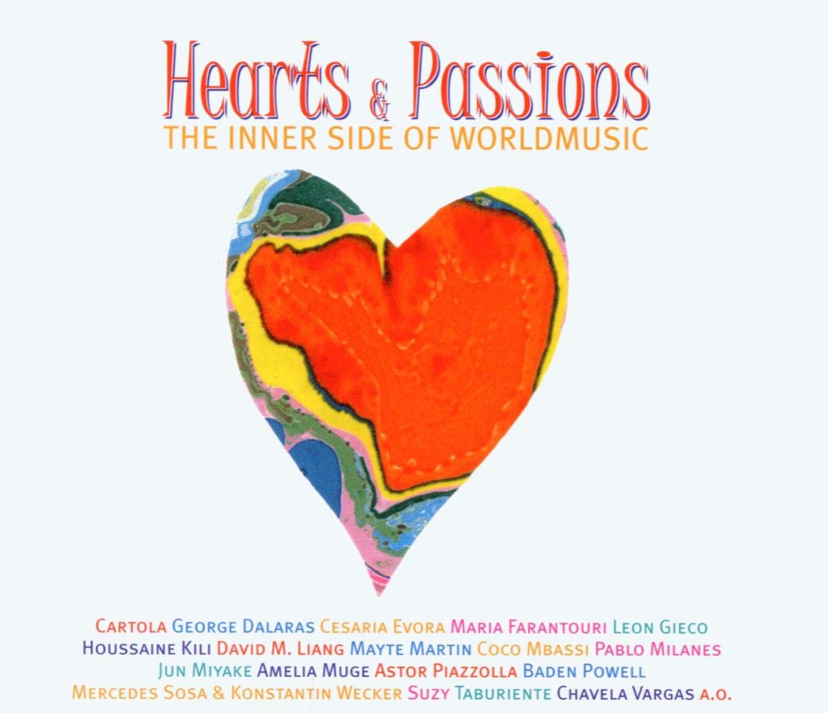 Hearts And Passions - The Inner Side Of Worldmusic World Music
