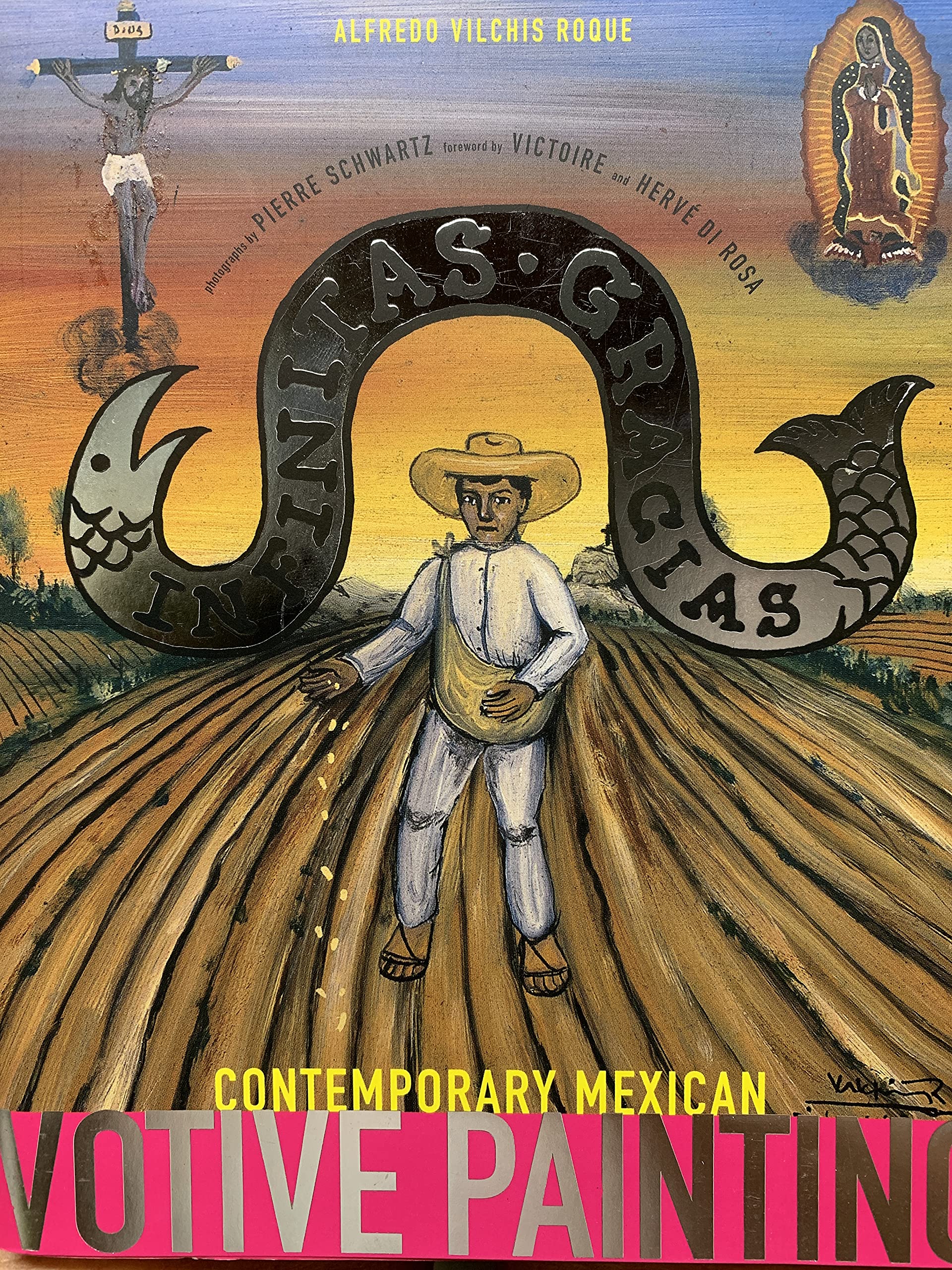 Infinitas Gracias: Contemporary Mexican Votive Paintings book