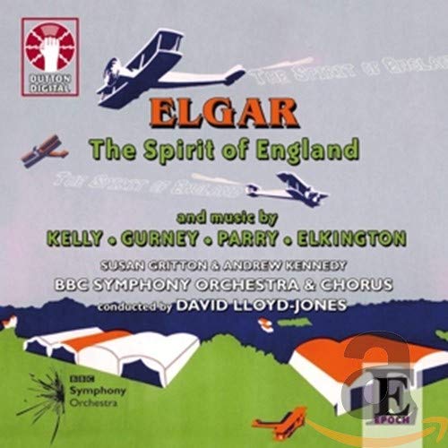Elgar: The Spirit of England; Parry: Chivalry; Gurney: War Elegy cd