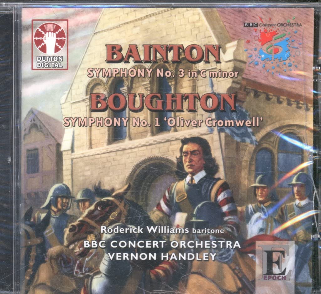 Bainton: Symphony No. 3 / Boughton: Symphony no.1 "Oliver Cromwell" cd