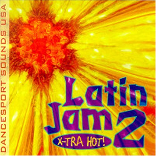 Danceport Sounds USA Presents: Latin Jam 2: X-Tra Hot! Other music genres