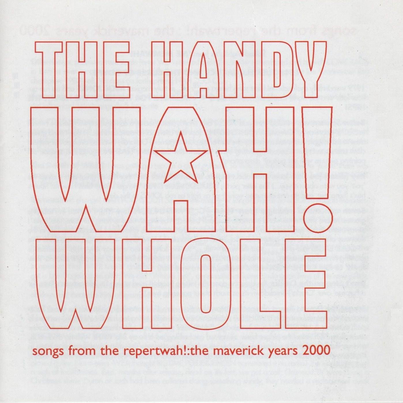 The Handy Wah! Whole/Maverick Pop