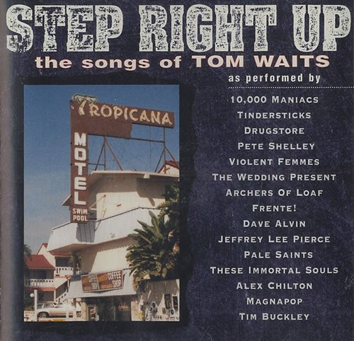 Step Right Up,the Songs of... Alternative & Indie