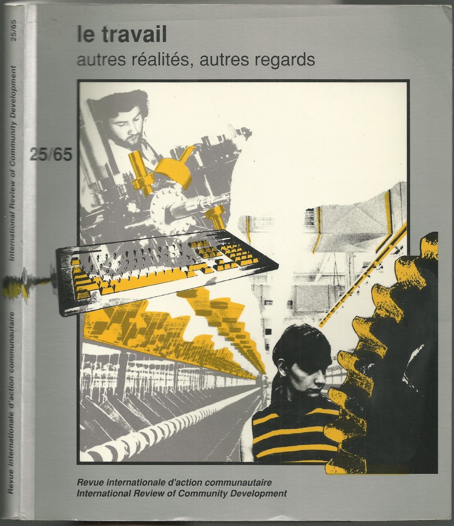 Le Travail, autres réalités, autres regards book