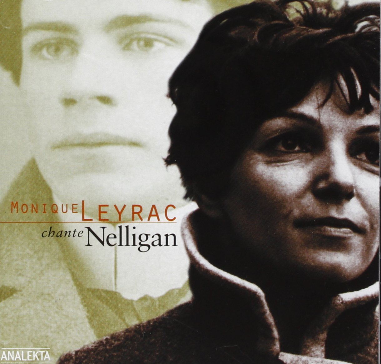Monique Leyrac - Leyrac Chante Nelligan Classical