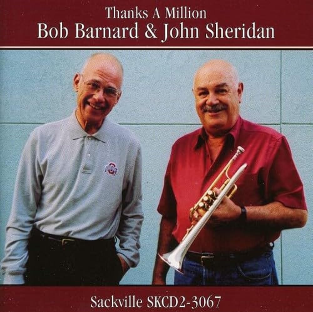 Bob Barnard & John Sheridan - Thanks A Million cd