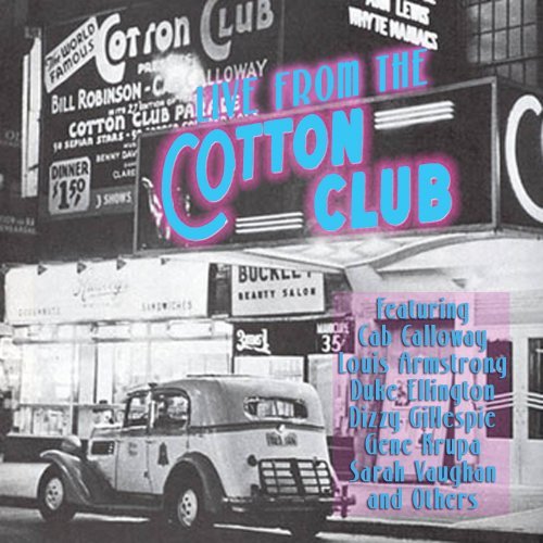 Live from The Cotton Club Jazz