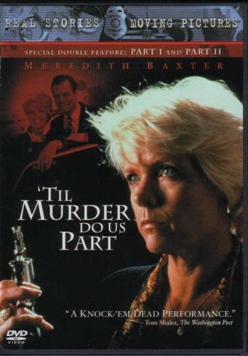 A Woman Scorned: The Betty Broderick Story Films