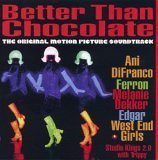 Better Than Chocolate Alternative & Indie