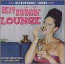 Sexy Swinging Lounge Vol.1 Dance & Electronic