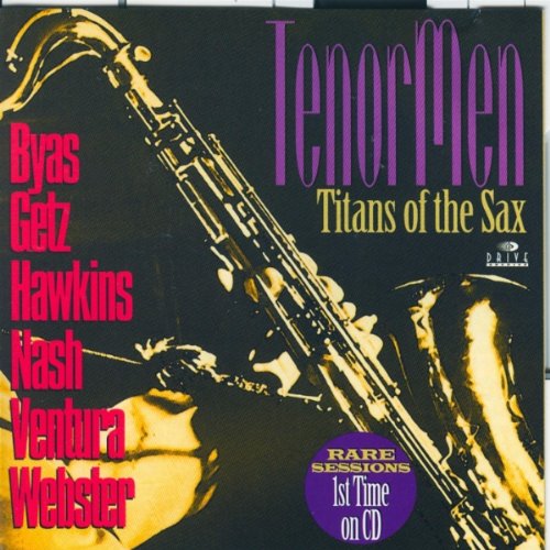Tenor Men Titans of the Sax Jazz