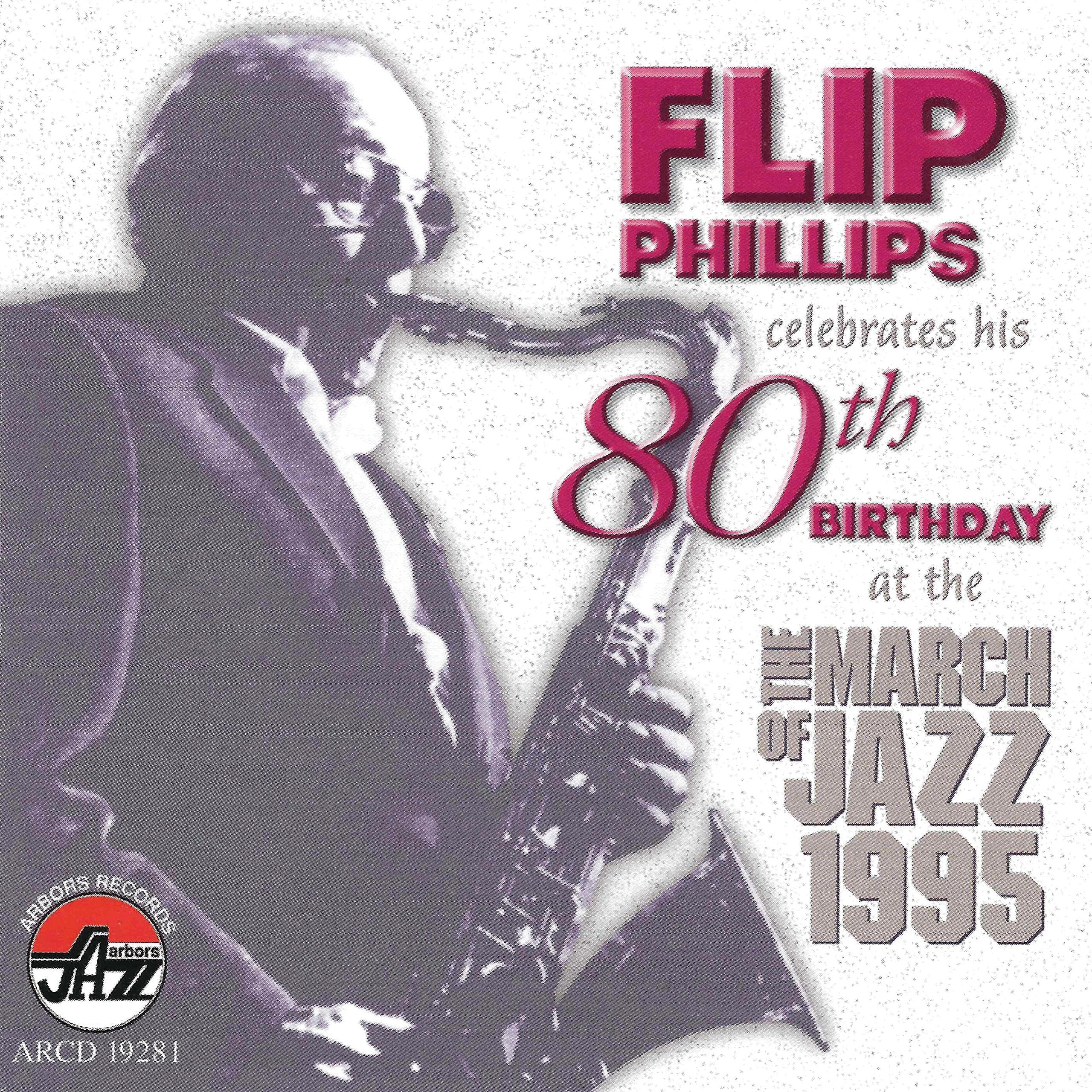Product Image: Flip Phillips Celebrates His 80th Birthday