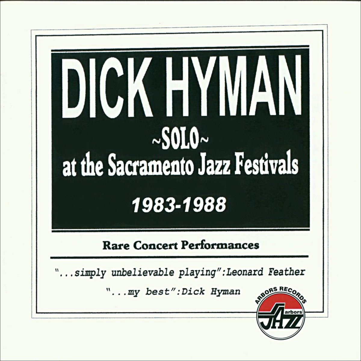 Dick Hyman at the Sacramento Jazz Festivals 1983- Pop