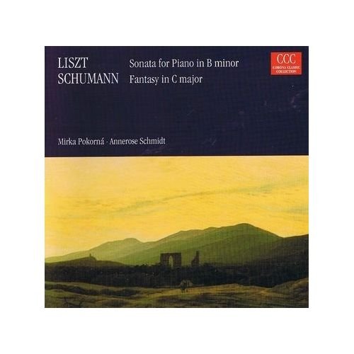 Liszt: Sonate für Klavier h-Moll / Schumann: Fantasie C-Dur, Op. 17 Classical