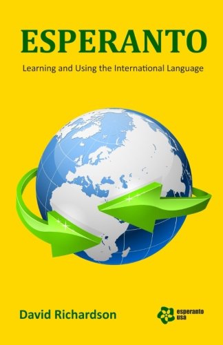 Esperanto: Learning and Using the International Language Foreign Languages ​​& Dictionaries