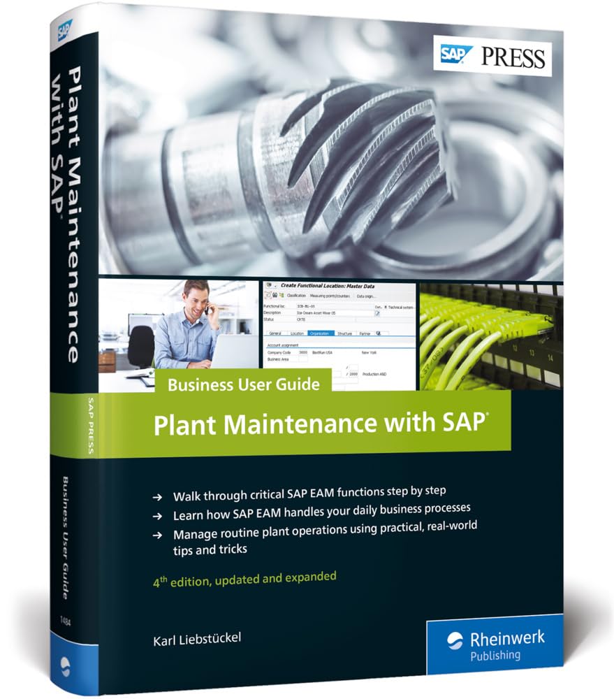 Plant Maintenance with SAP: Business User Guide (SAP PRESS: englisch) Computer Science