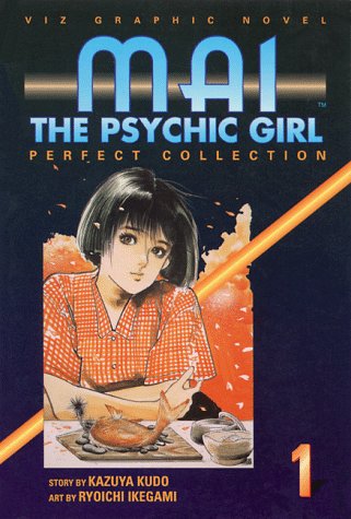 Mai The Psyhic Girl, Vol. 1: Perfect Collection: The Perfect Collection (Viz Graphic Novel, Band 1) Manga