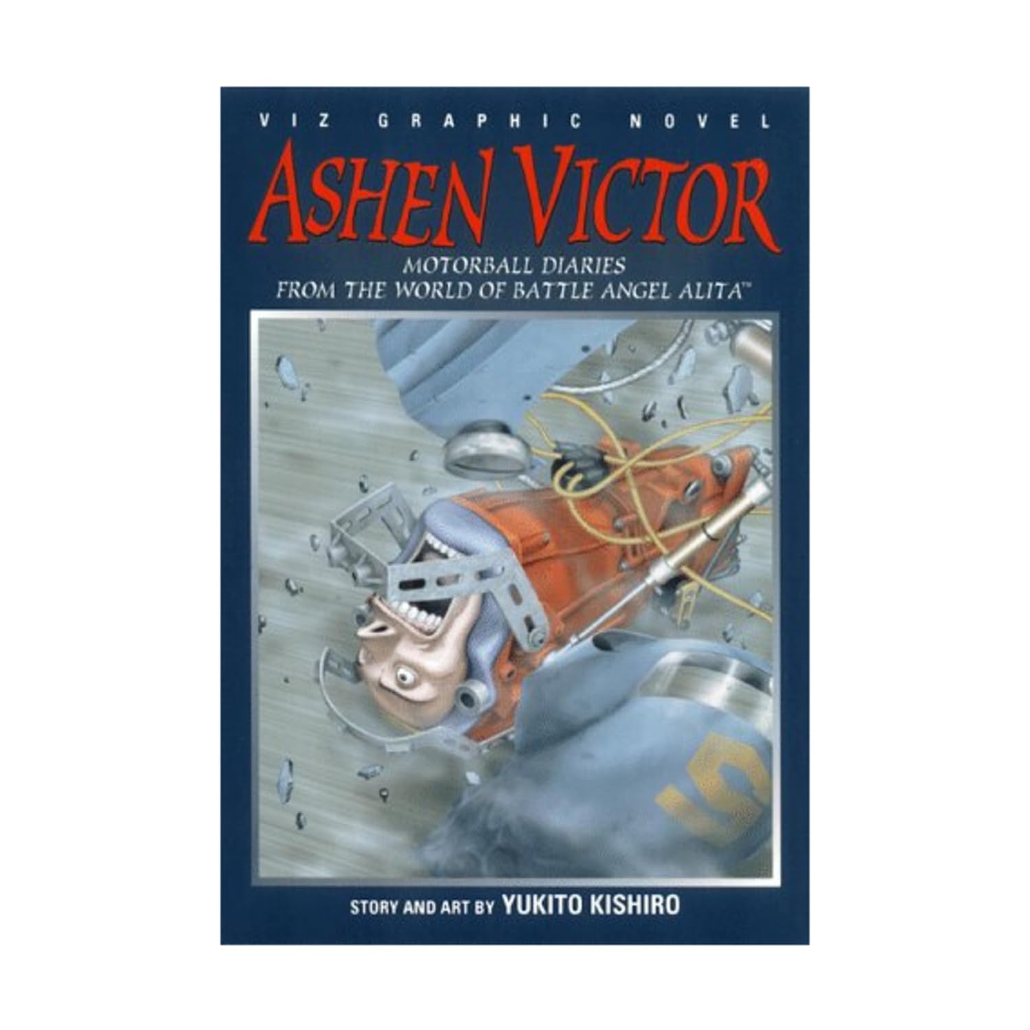Ashen Victor, Vol. 1: Motorball Diaries From The World Of Battle Angel Alita (Viz Graphic Novel) Action & Adventure