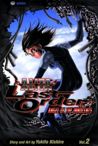 Last Order Vol. 2: Angel of the Innocents (Battle Angel Alita (Paperback)) (Battle Angel Alita: Last Order, Band 2) Manga