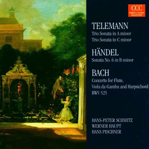 Triosonaten A-Moll / C-Moll / Sonate Nr. 6 H-Moll / Konzert C-Dur Classical