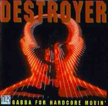 Product Image: Destroyer'Gabba for Hardcore M