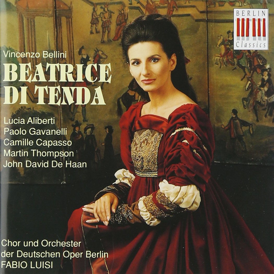 Bellini. Beatrice di Tenda (Gesamtaufnahme) Classical