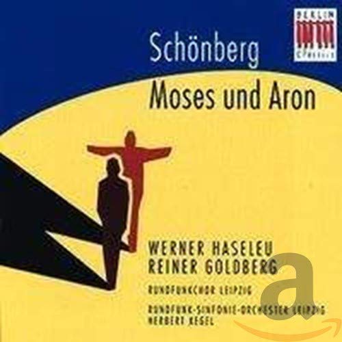 Schönberg: Moses und Aron (Gesamtaufnahme) Classical