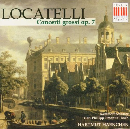 Pietro Locatelli (1695-1764): Concerti grossi (op. 7) Classical