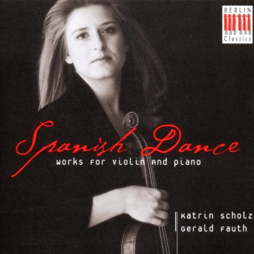 Spanish Dance (Werke für Violine und Klavier) Classical