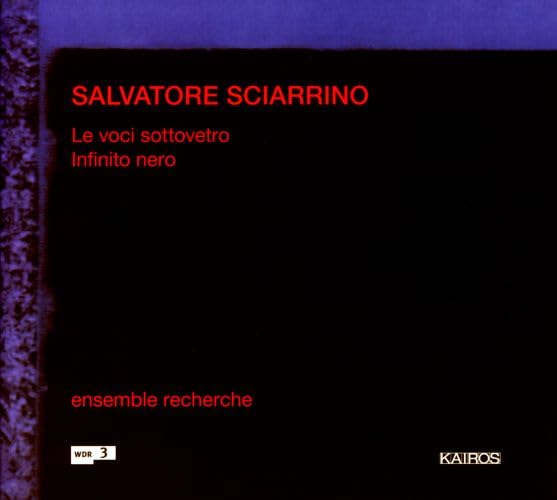 Salvatore Sciarrino: Infinito Nero / Le Voci Sottov Classical