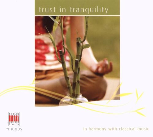 Trust in Tranquility Classical