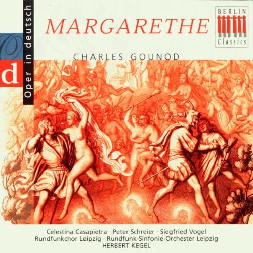 Gounod: Margarthe (Querschnitt) Classical