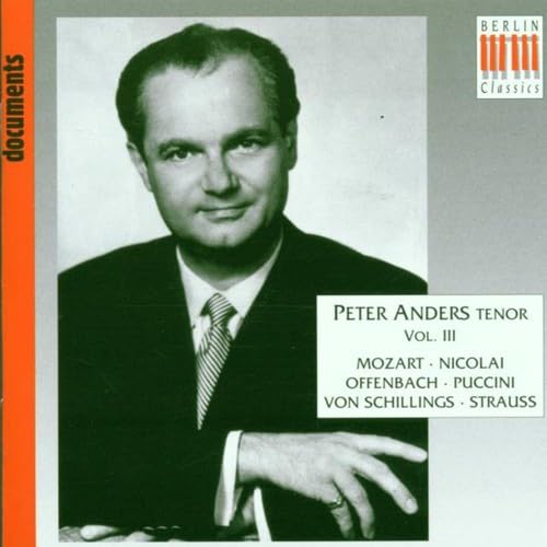 Peter Anders Vol. 3 (Szenen und Arien) Classical