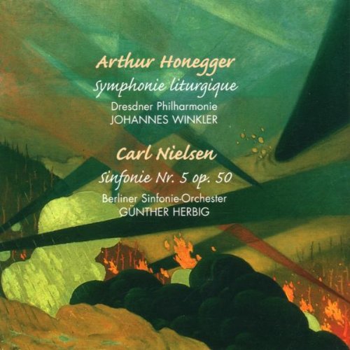 Arthur Honegger: Symphonie Liturgique / Carl Nielsen: Sinfonie 5 Classical
