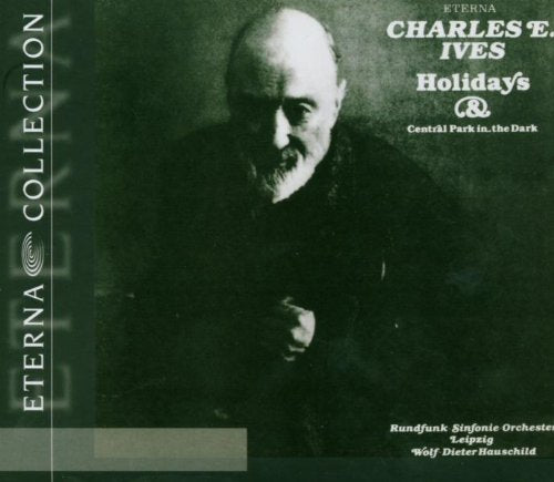 Charles Ives: Holidays & Central Park In The Dark Classical