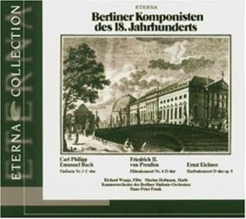 Berliner Komponisten des 18.Jahrhunderts Classical